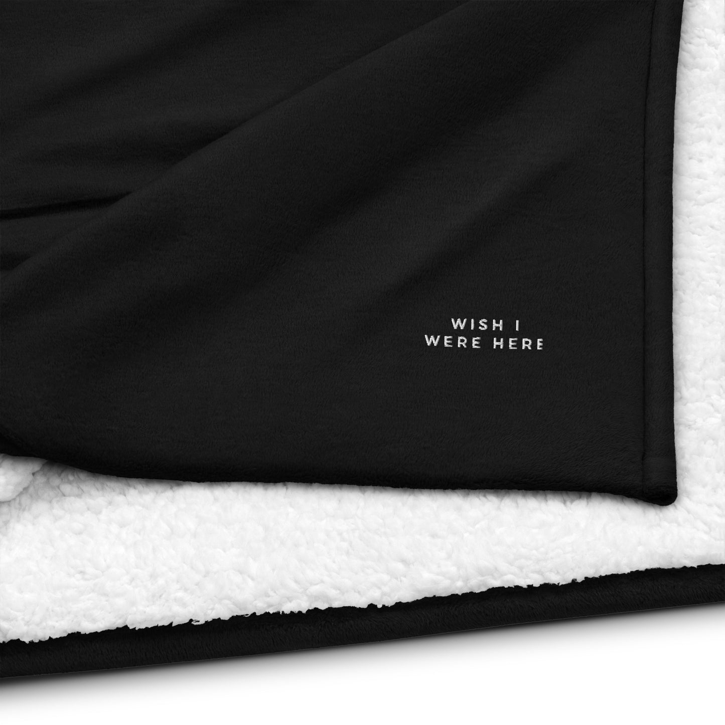 Premium sherpa blanket - Wish I Were Here