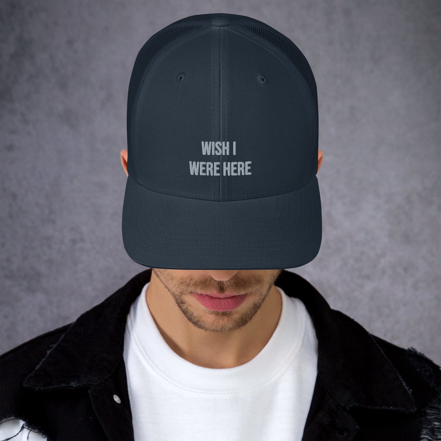 Trucker Cap - Wish I Were Here